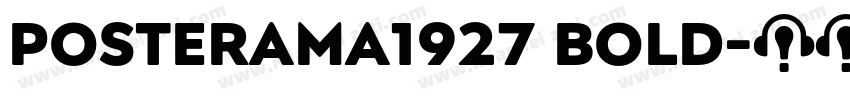 Posterama1927 Bold字体转换